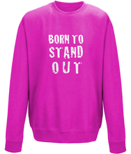 Load image into Gallery viewer, Born to Stand Out Kids Sweatshirt