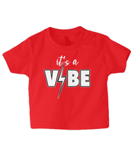 Load image into Gallery viewer, it&#39;s a VIBE Baby T Shirt