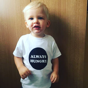 Always Hungry Baby T Shirt