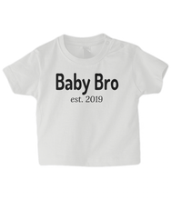Load image into Gallery viewer, Baby Bro 2019 Baby T Shirt