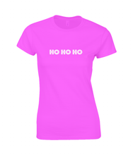 Load image into Gallery viewer, HO HO HO Ladies Fitted T-Shirt