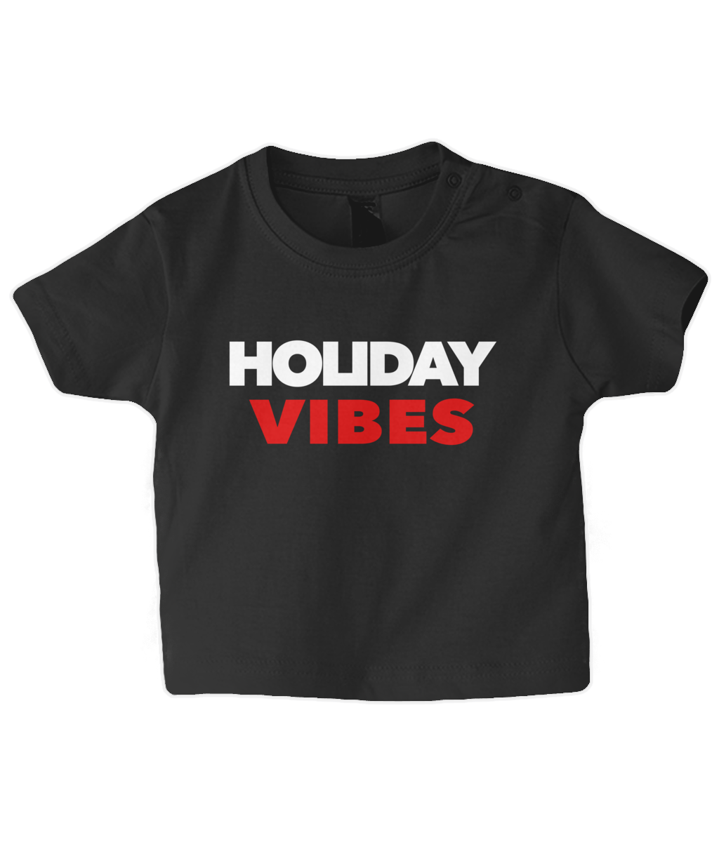 Holiday Vibes Baby T Shirt
