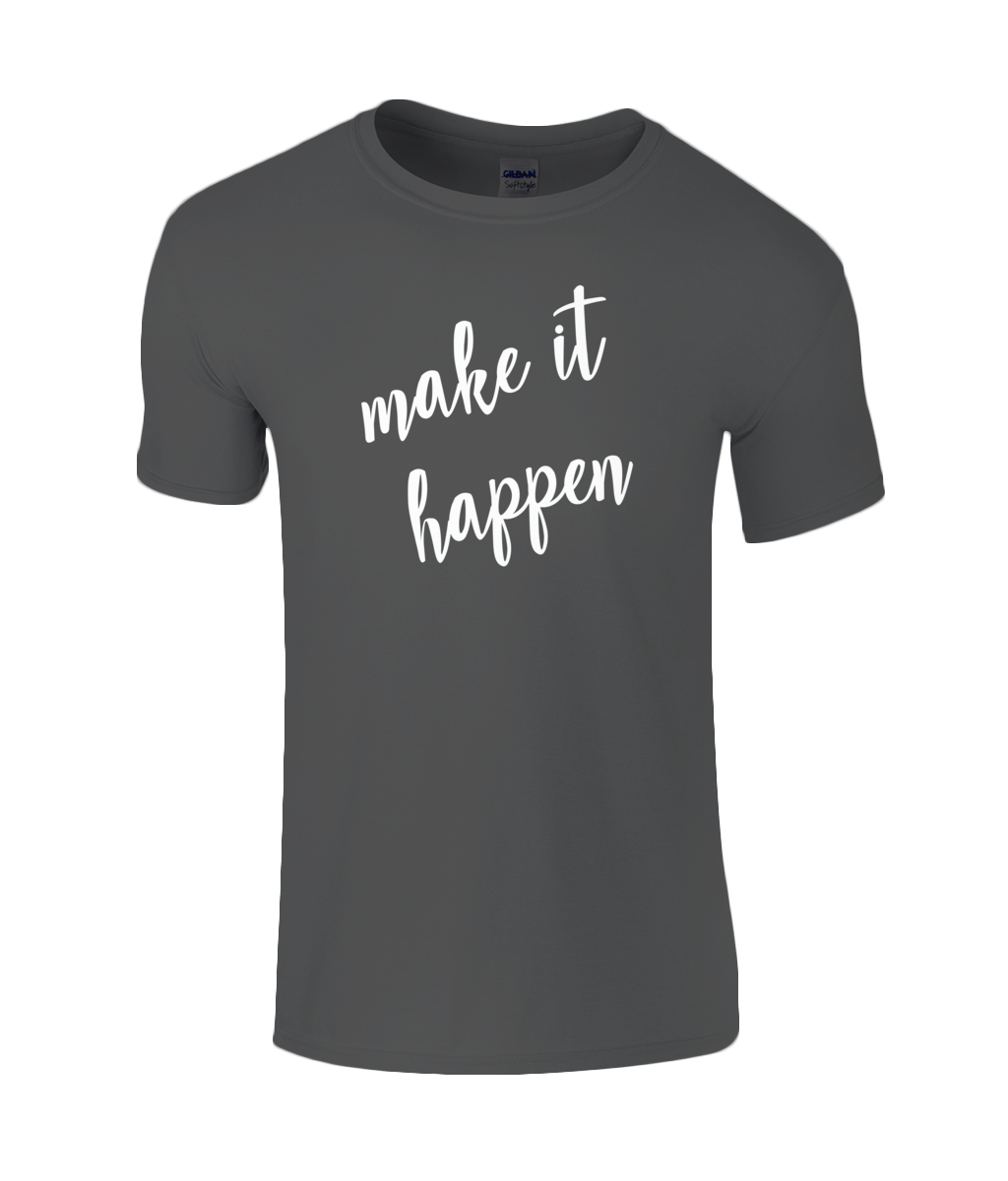Make it Happen Kids T-Shirt