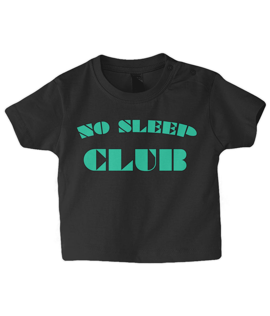 No Sleep Club Baby T Shirt
