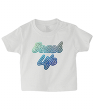 Load image into Gallery viewer, Beach Life Baby T Shirt