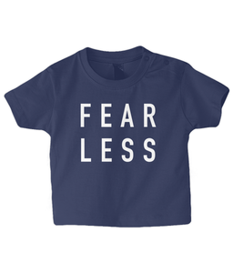 Fearless Baby T Shirt