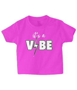 it's a VIBE Baby T Shirt