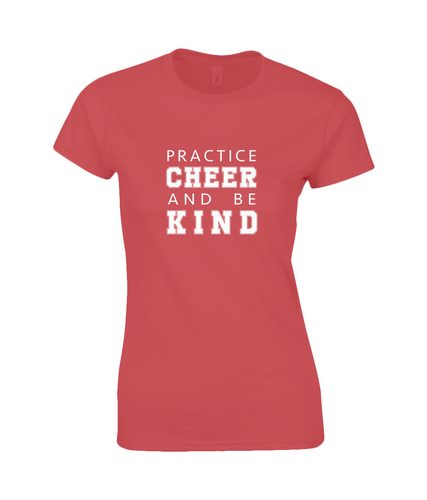 CIP: Cheer and be Kind Ladies T-Shirt