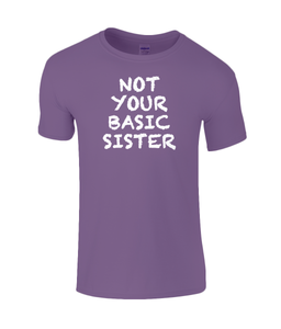 Not Basic Sister Kids T-Shirt