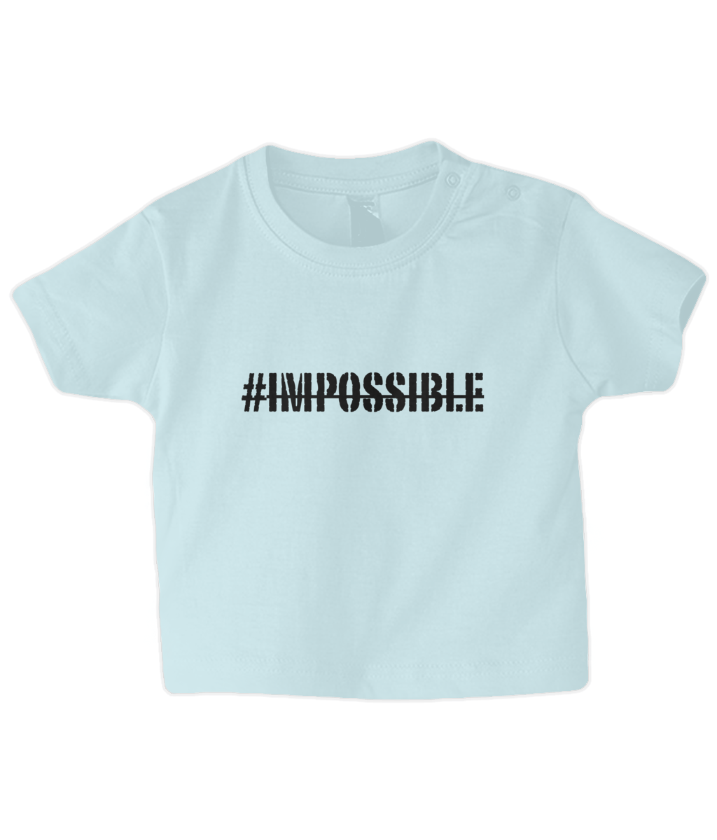 Impossible Baby T Shirt