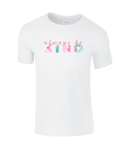 Load image into Gallery viewer, Always be Kind Kids T-Shirt