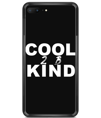 Cool 2 B Kind Premium Hard Phone Cases