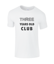 Load image into Gallery viewer, Three Year Kids T-Shirt