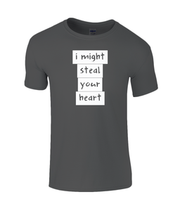 I might steal your heart Kids T-Shirt