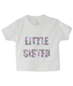 Little Sister Baby T-Shirt