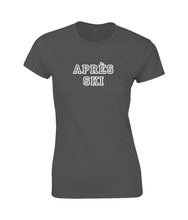 Load image into Gallery viewer, Apres Ski Ladies Fitted T-Shirt