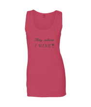 Load image into Gallery viewer, I wine Ladies Tank Top