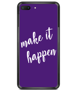Make it Happen Premium Hard Phone Cases